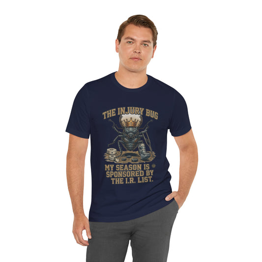 The Injury Bug T-Shirt — free shipping